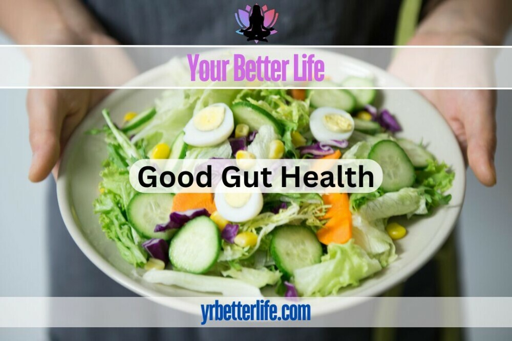 your better life gut health