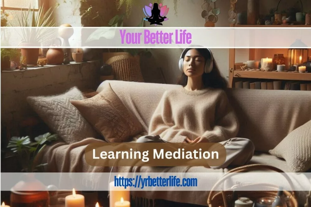 Learning Meditation