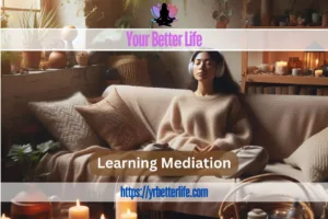 Learning Meditation For Beginners