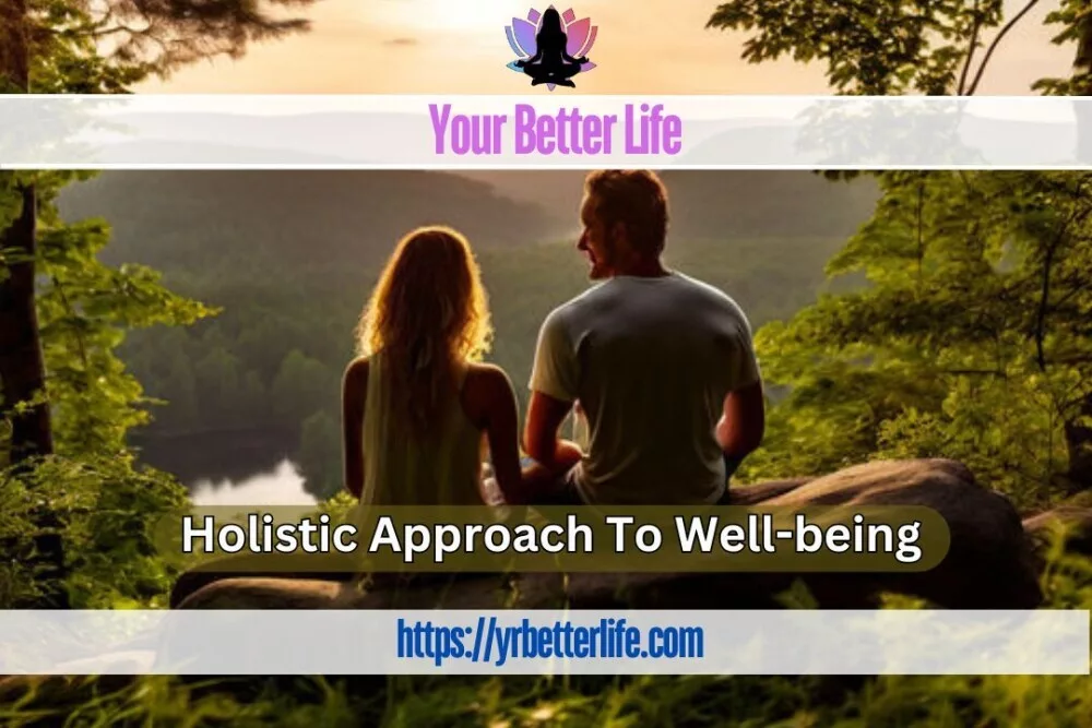 Holistic Approach To Well-being