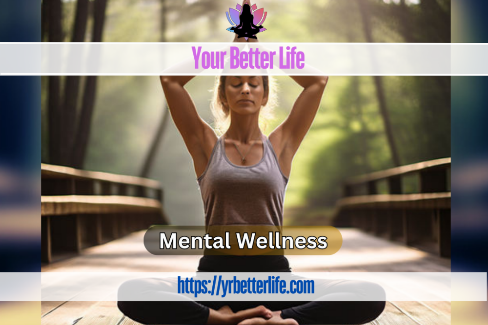 Mental Wellness